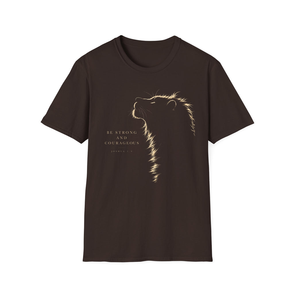 Be Strong & Courageous Lion T-Shirt