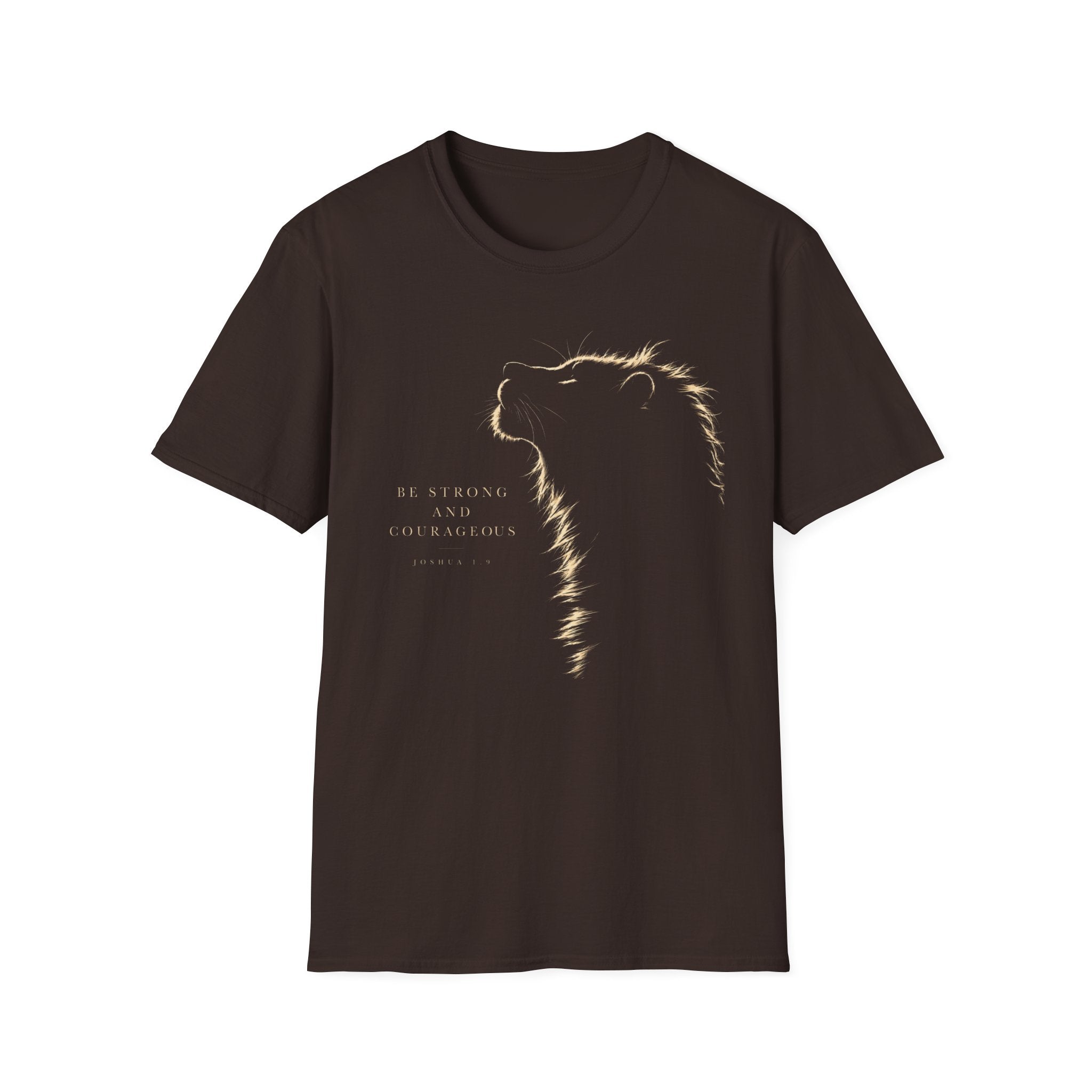 Be Strong & Courageous Lion T-Shirt
