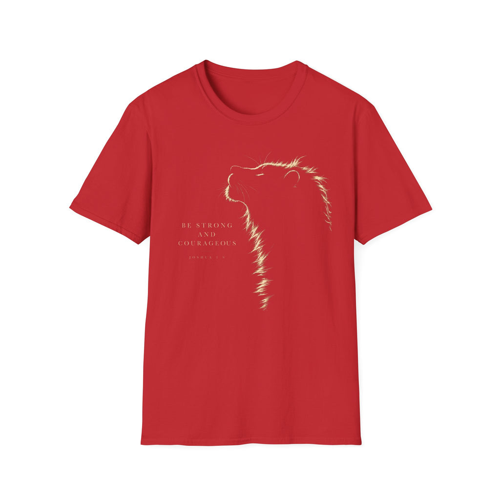 Be Strong & Courageous Lion T-Shirt